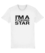 Load image into Gallery viewer, I&#39;m A F*cking Star - Official Cheryl Hole Merch - Slogan Tee