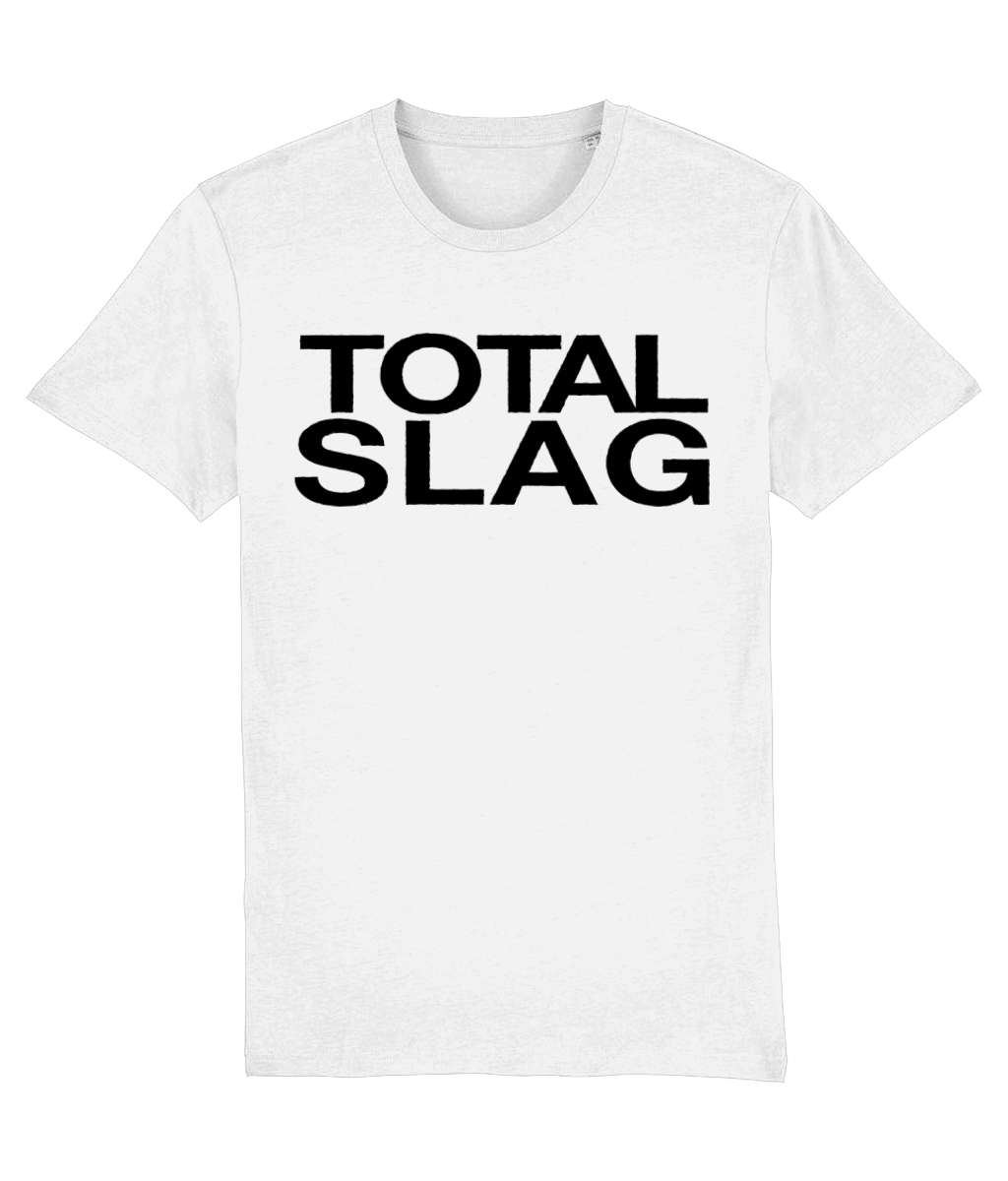 TOTAL SLAG - Vinegar Strokes Official Merch - Slogan Tee